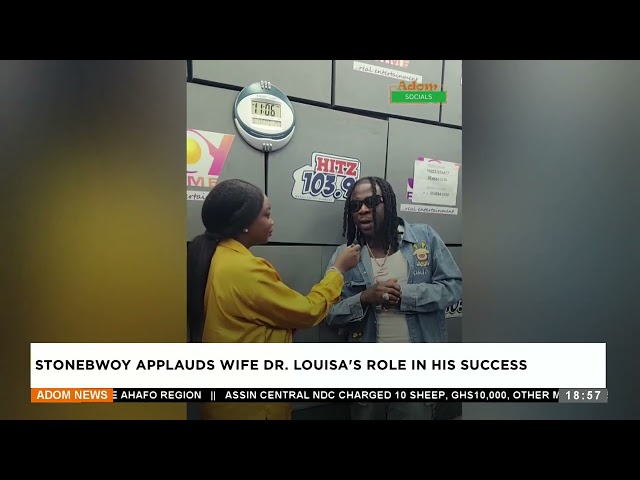 ⁣Stonebwoy applauds wife Dr  Louisa's role in his success - Anigyee - Adom TV News (14-06-24)