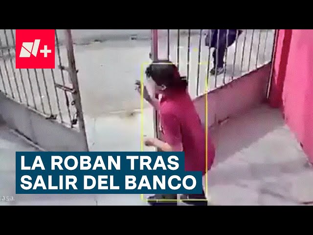 ⁣Ladrones siguen a su casa a mujer para robarla tras salir del banco - N+
