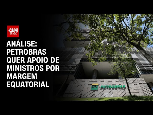 ⁣Análise: Petrobras quer apoio de ministros por Margem Equatorial   WW