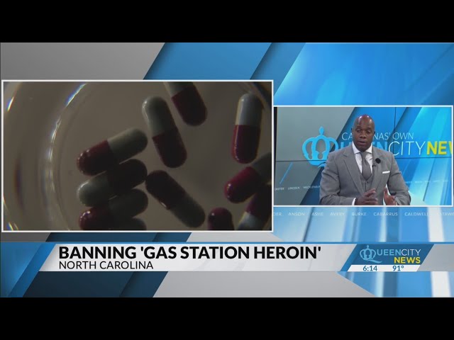 ⁣'Gas station heroin' could be come illegal in NC