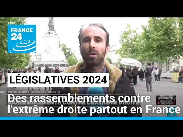 ⁣Législatives : des manifestations contre l'extrême droite à Paris et d'autres villes de Fr