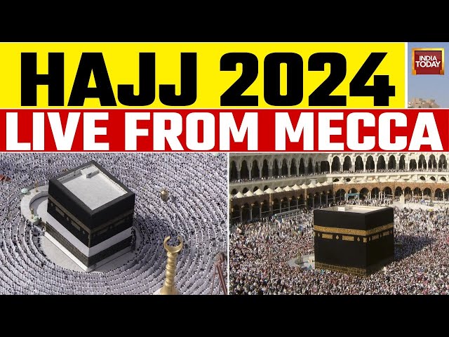 ⁣Hajj 2024 LIVE: Hajj 2024 LIVE Visuals From Mecca |  India Today Live