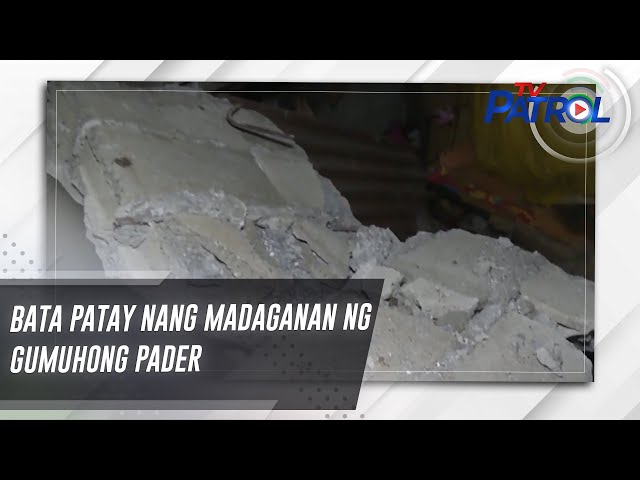 ⁣Bata patay nang madaganan ng gumuhong pader | TV Patrol