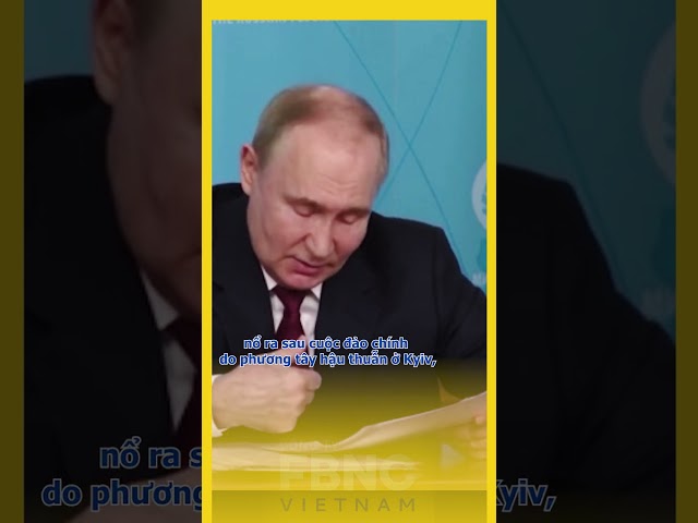 ⁣Ông Putin khẳng định quân Nga chưa bao giờ có ý định chiếm thủ đô Kyiv