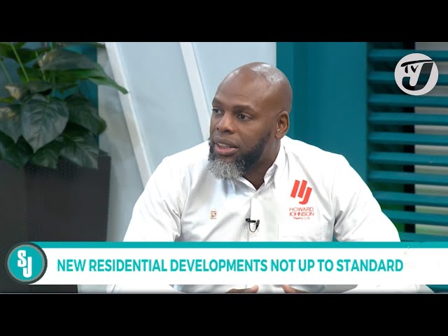 ⁣New Residential Developments Not Up to Standard | TVJ Smile Jamaica