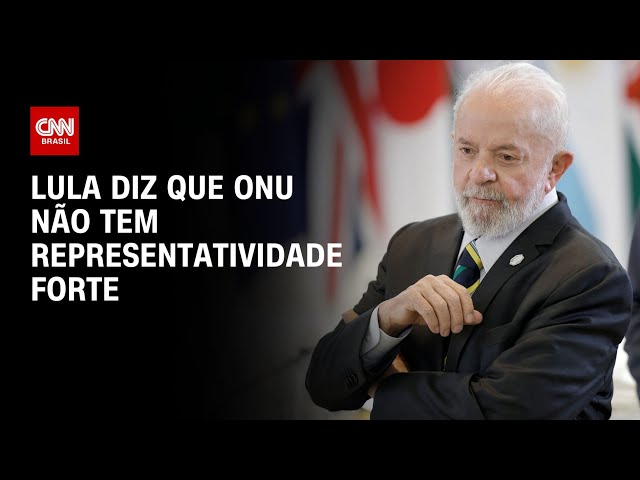 ⁣Lula diz que ONU não tem representatividade forte | AGORA CNN