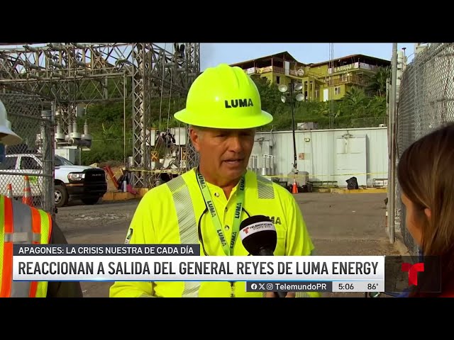 ⁣“Lo desautorizaron”, general José Reyes sale de LUMA Energy