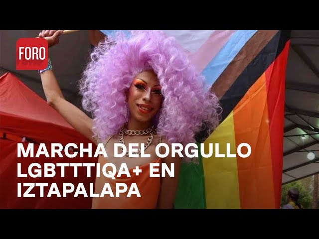 ⁣Iztapalapa celebra su novena Marcha del Orgullo LGBTIQA+ - Las Noticias