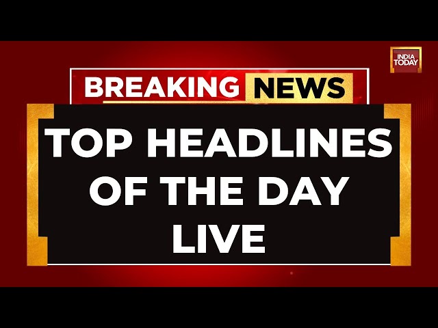 ⁣INDIA TODAY LIVE: Top Headlines Of The Day | Karnataka Fuel Price Hike | Breaking News LIVE