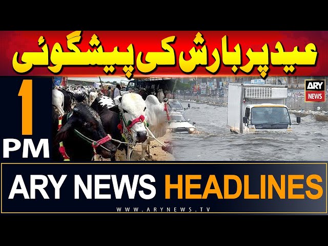 ⁣ARY News 1 PM Headlines | 16th June 2024 | Eid per barish