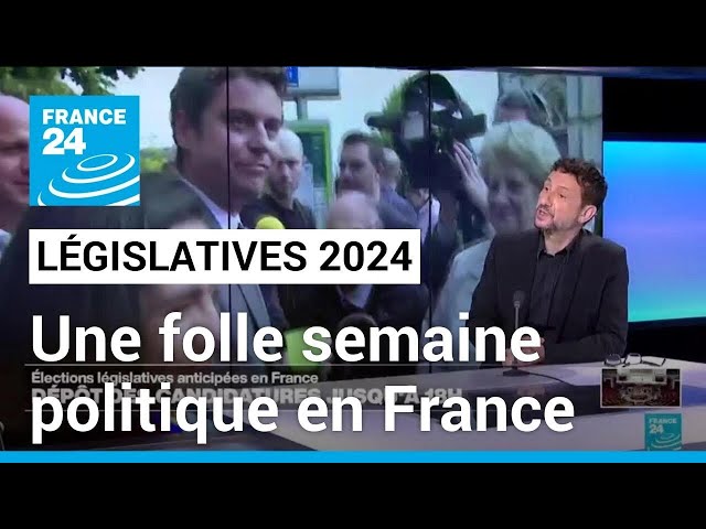 ⁣Législatives 2024 : une folle semaine politique en France • FRANCE 24
