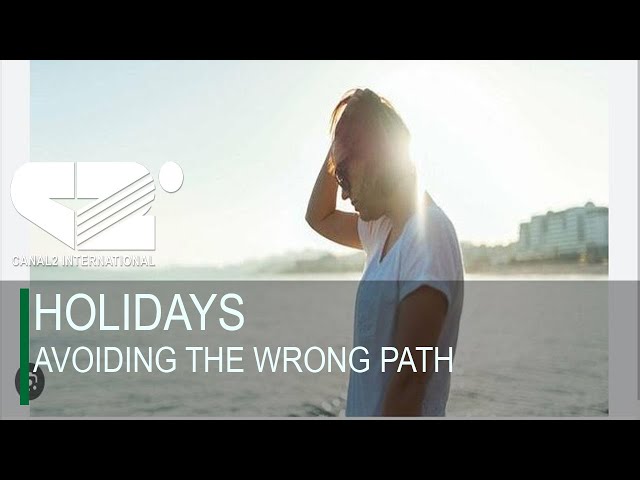 ⁣[ 360 DEGRE ] HOLIDAYS : AVOIDING THE WRONG PATH