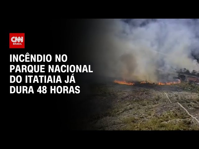 ⁣Incêndio no Parque Nacional do Itatiaia já dura 48 horas | AGORA CNN