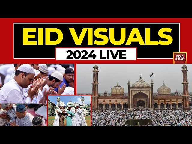 ⁣Eid 2024 LIVE | Eid Celebrations In India | Eid 2024 News LIVE | India Today LIVE News