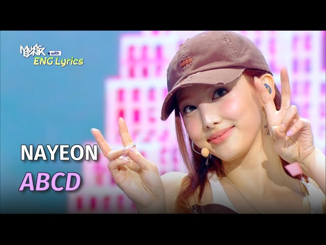 ⁣NAYEON(TWICE) - ABCD [Lyrics] | KBS WORLD TV 240614