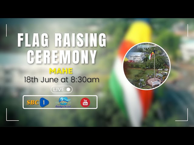 ⁣SBC LIVE | CONSTITUTION DAY - FLAG RAISING CEREMONY: MAHE- 18.06.2024