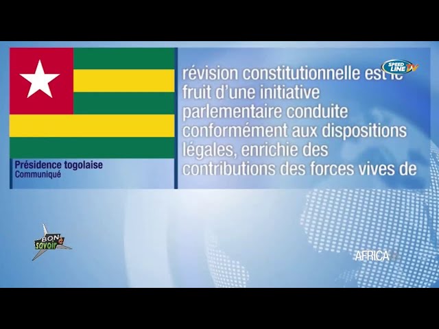 ⁣Nouvelle Constitution togolaise - Bon à savoir