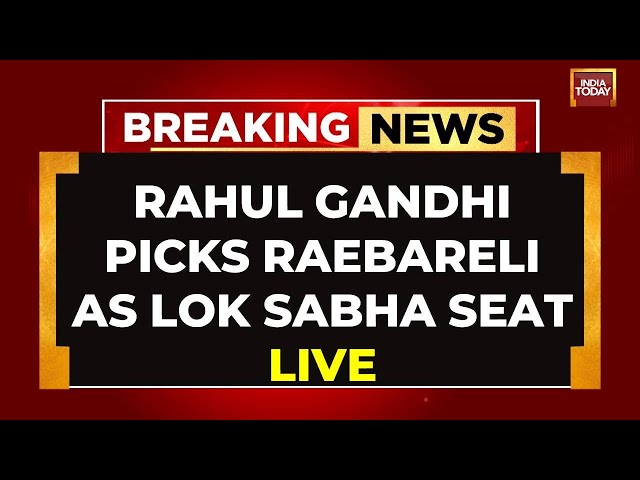 ⁣Rahul Gandhi LIVE: Rahul Gandhi Picks Raebareli & Priyanka Gandhi From Wayanad| India Today LIVE