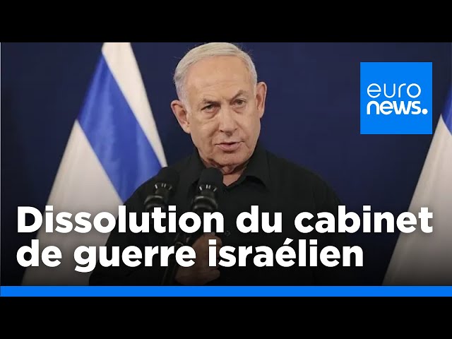 ⁣Benjamin Netanyahu dissout le cabinet de guerre israélien | euronews 