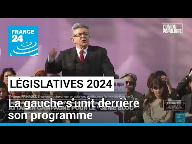 ⁣Législatives 2024 : la gauche s'unit derrière son programme • FRANCE 24