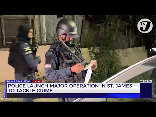 ⁣Police Launch Major Operation in St. James to Tackle Crime | TVJ News