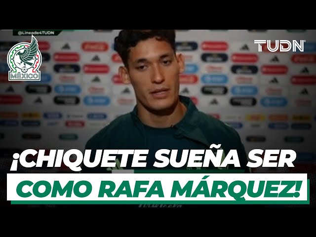 ⁣¡Chiquete es claro y no se compara con Rafa Marquez pero admite que sueña con ser como él! | TUDN