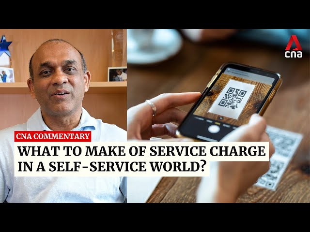 ⁣What to make of service charge in a self-service world? | Commentary
