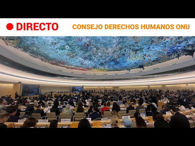 ⁣ONU : El CONSEJO de DERECHOS HUMANOS DEBATE sus  INFORMES INTERNACIONALES  | RTVE