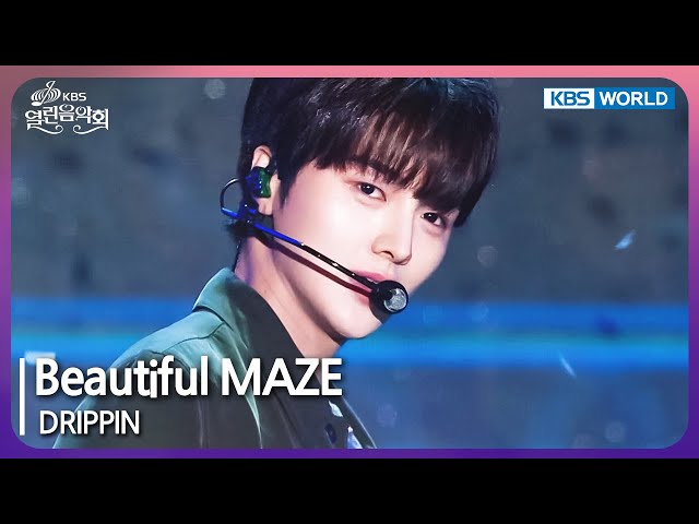 ⁣Beautiful MAZE - DRIPPIN [Open Concert : EP.1483] | KBS KOREA 240616