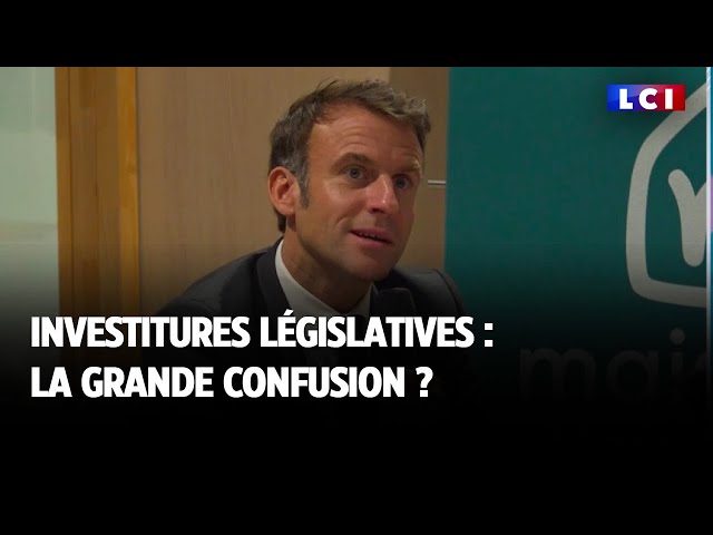 Investitures législatives : la grande confusion ?