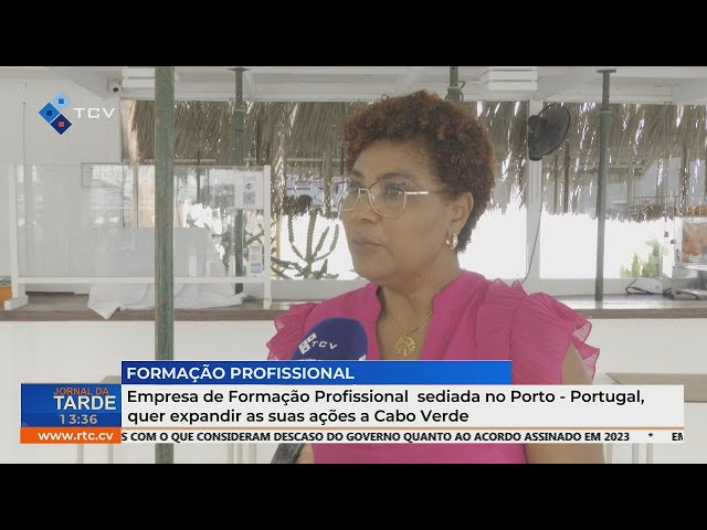⁣Empresa de Formação Profissional sediada no Porto - Portugal quer, expandir suas ações a Cabo Verde