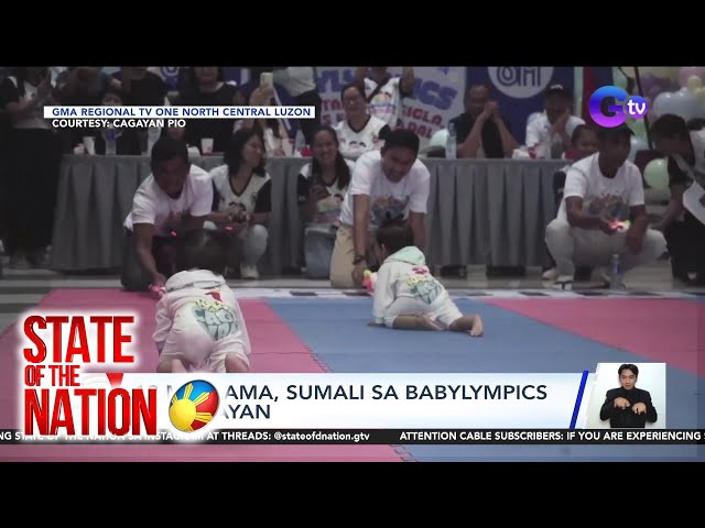 ⁣Part 3 - 'Baby'lympics, atbp. | State of the Nation