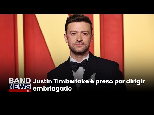 Justin Timberlake é preso por dirigir embriagado