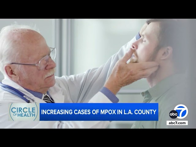 ⁣Mpox cases increase in LA County; health officials advise at-risk residents to take precautions