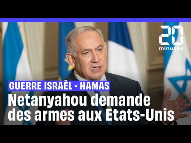 ⁣Guerre Israël – Hamas : Benyamin Netanyahou exhorte les Etats-Unis à lui donner des armes rapidement