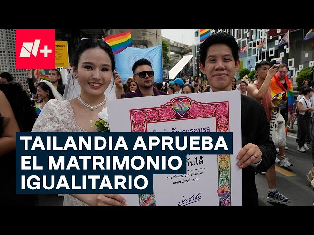 ⁣Tailandia, el primer país del sureste asiático en aprobar el matrimonio igualitario - N+