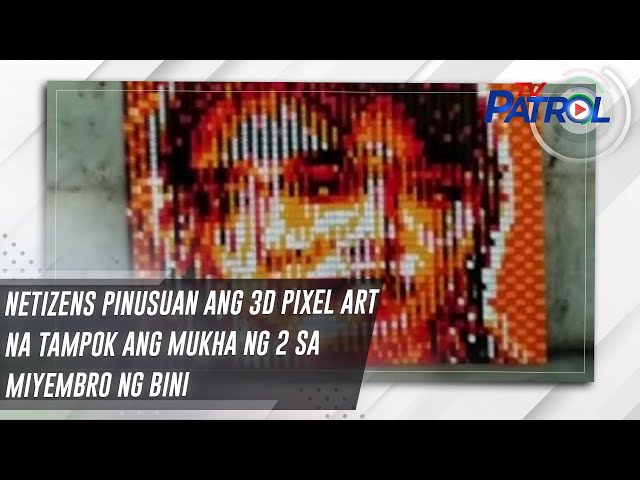 ⁣Netizens pinusuan ang 3D pixel art na tampok ang mukha ng 2 sa miyembro ng BINI | Star Patrol