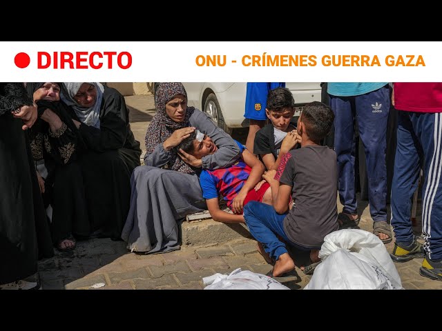 ⁣ISRAEL-GAZA  EN DIRECTO: La ONU presenta su INFORME sobre CRÍMENES de GUERRA en GAZA | RTVE