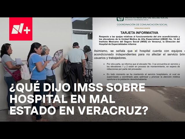 IMSS responde a nota de En Punto sobre situación de pacientes en hospital de Veracruz