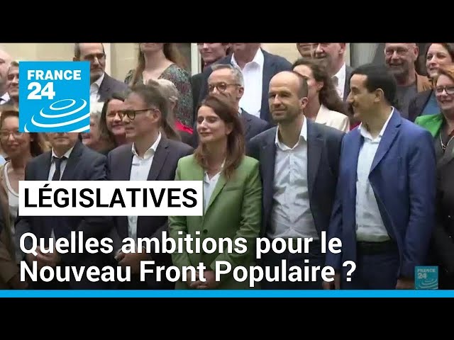 Campagne des législatives : quelles ambitions pour le Nouveau Front Populaire ? • FRANCE 24