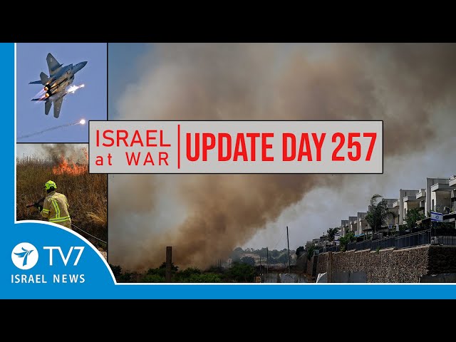 TV7 Israel News - -Sword of Iron-- Israel at War - Day 257 - UPDATE 19.06.24