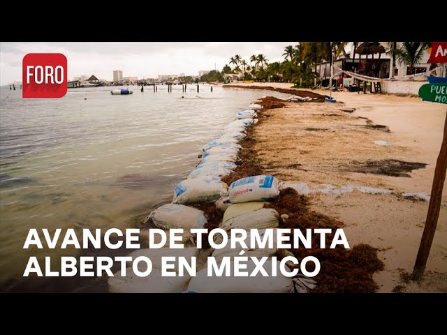 Tormenta tropical Alberto: Así va su desplazamiento hacia territorio mexicano - Las Noticias