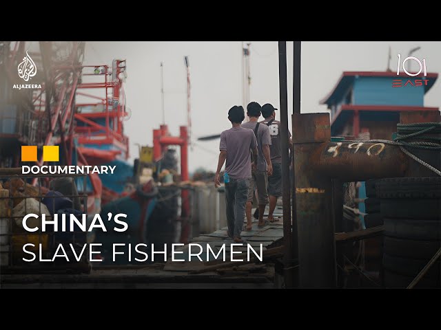 China’s slave fishermen and the companies allegedly exploiting Uyghur labour | 101 East Documentary