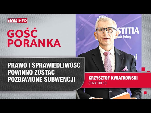 ⁣Krzysztof Kwiatkowski: PiS powinno być pozbawione subwencji | GOŚĆ PORANKA