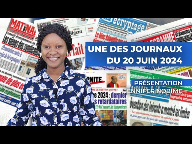 UNE DES JOURNAUX 20 06 2024