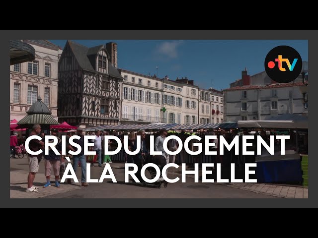 Difficultés pour se loger à La Rochelle et abandon de la loi sur les logements saisonniers