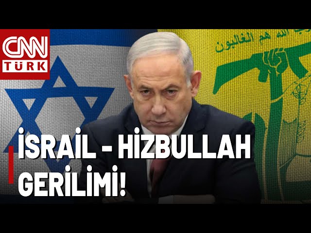 İsrail Hizbullah'a Saldırmaya Hazırlanıyor! Netanyahu Savaşı Bölgeye Mi Yayacak?