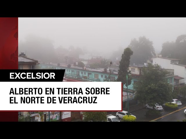 Lluvias en Veracruz por la tormenta tropical Alberto