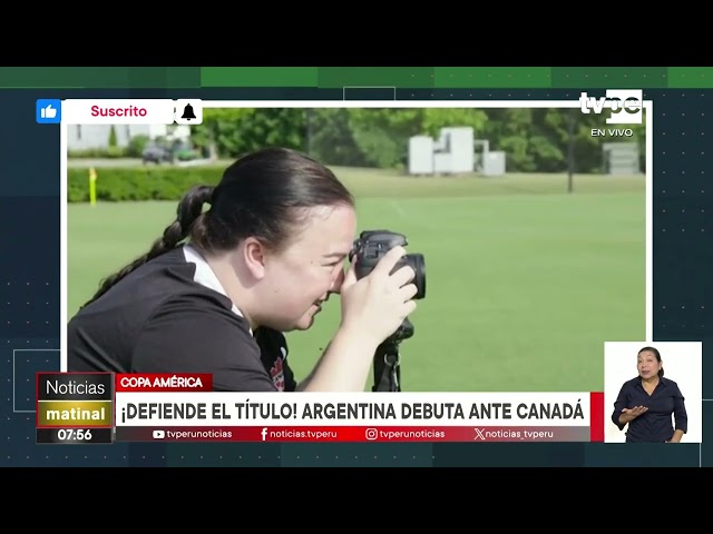 Copa América: Argentina se enfrenta a Canadá en el partido inaugural del torneo de la Conmebol