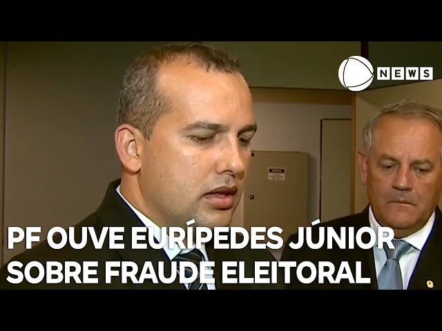 PF ouve Eurípedes Júnior sobre fraude em fundo eleitoral